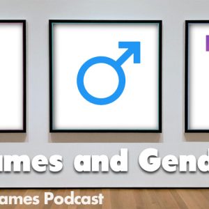 Names and Gender - The Baby Names Podcast