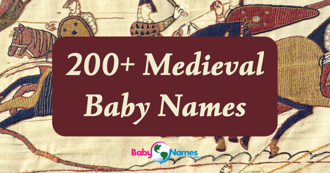 The background is the Bayeux Tapestry with knights on horses and the title says 200+ Medieval Baby Names.