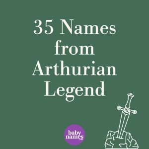 There is an image of a sword in a stone and the title says 25 names from Arthurian Legend