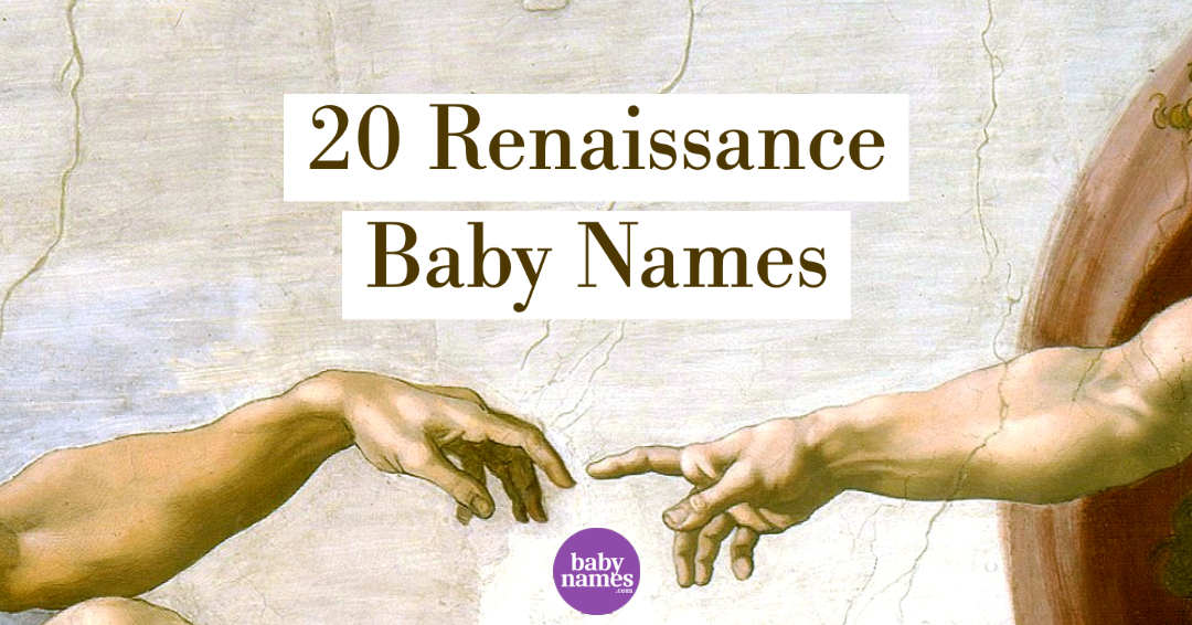 The background is a close up of Michelangelo039s Creation of David of the hands reaching out The title says 20 Renaissance Baby Names
