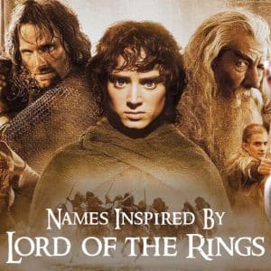 Names Inspired by Lord of the Rings
