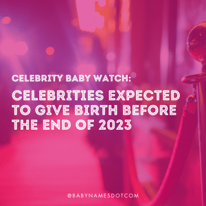 celeb baby watch end 2023