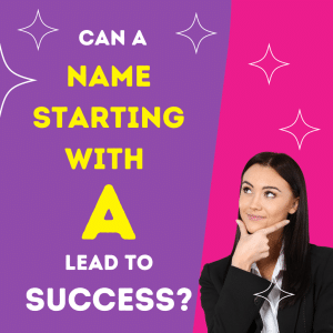 Can a Name Starting with A lead to Success?