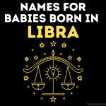 Names for Babies Born in Libra