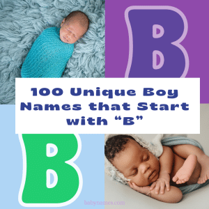 100 Unique Boy Names that start with B