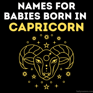 Names for Babies Born in CAPRICORN