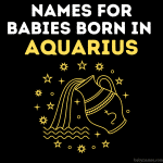 Names for Babies Born in Aquarius