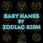Baby Names by Zodiac Sign - with astrological symbols