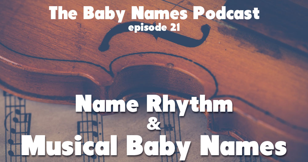 Name Rhythm & Musical Baby Names
