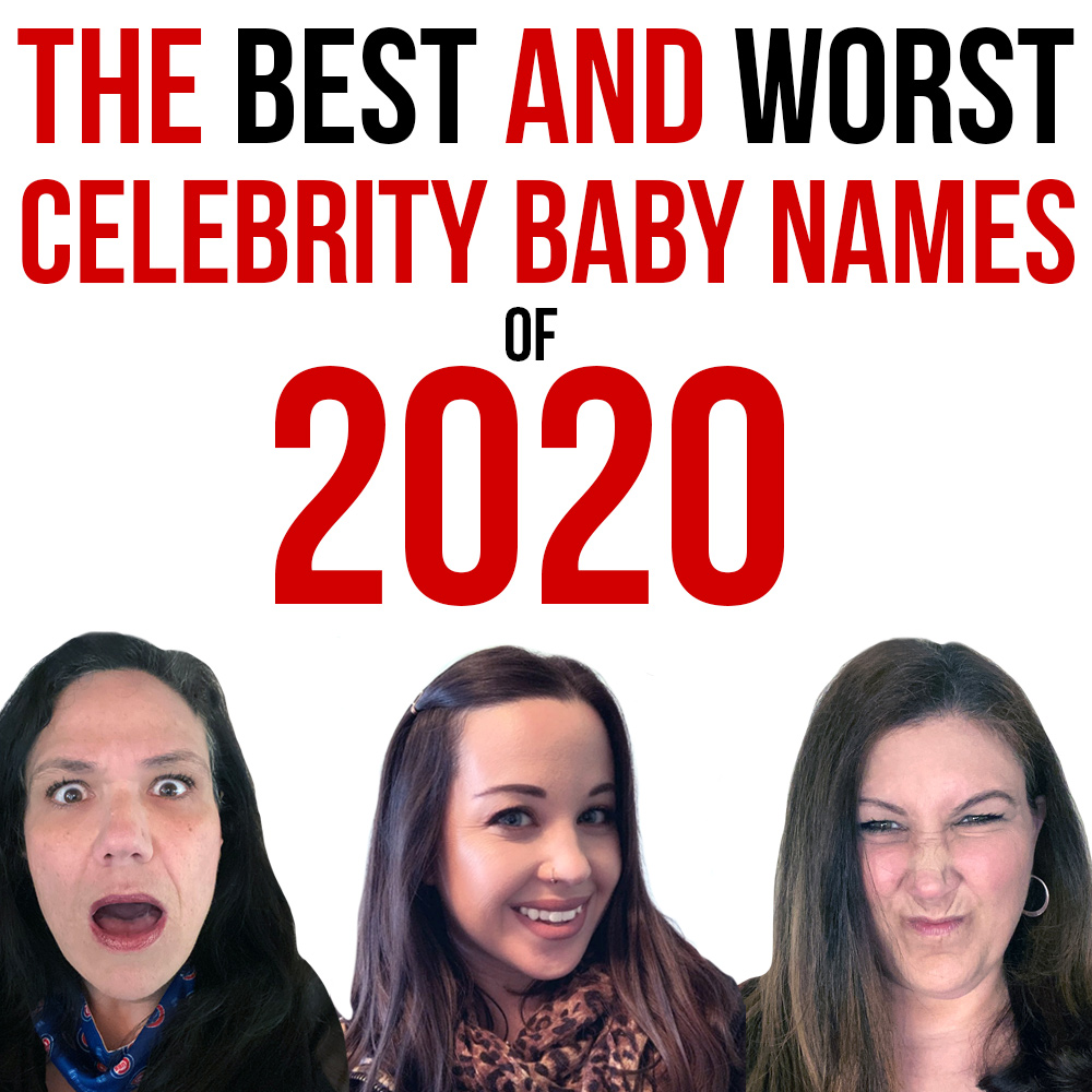 Best and Worst Celebrity Baby Names of 2020