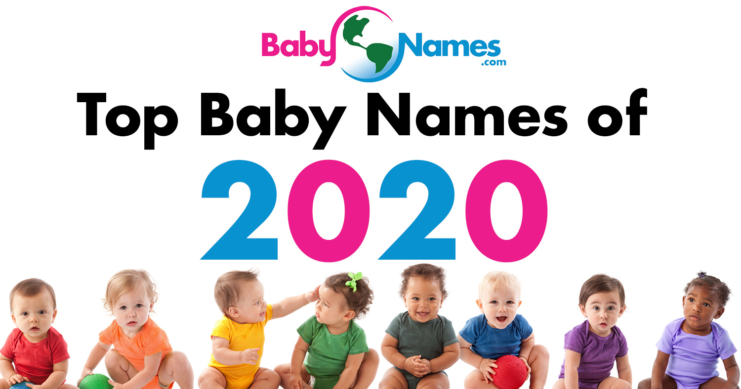 Top Baby Names of 2020