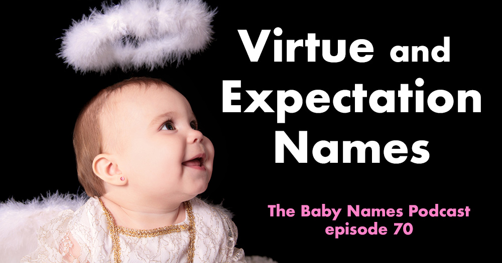 Baby with a Halo - Virtue and Expectation Names