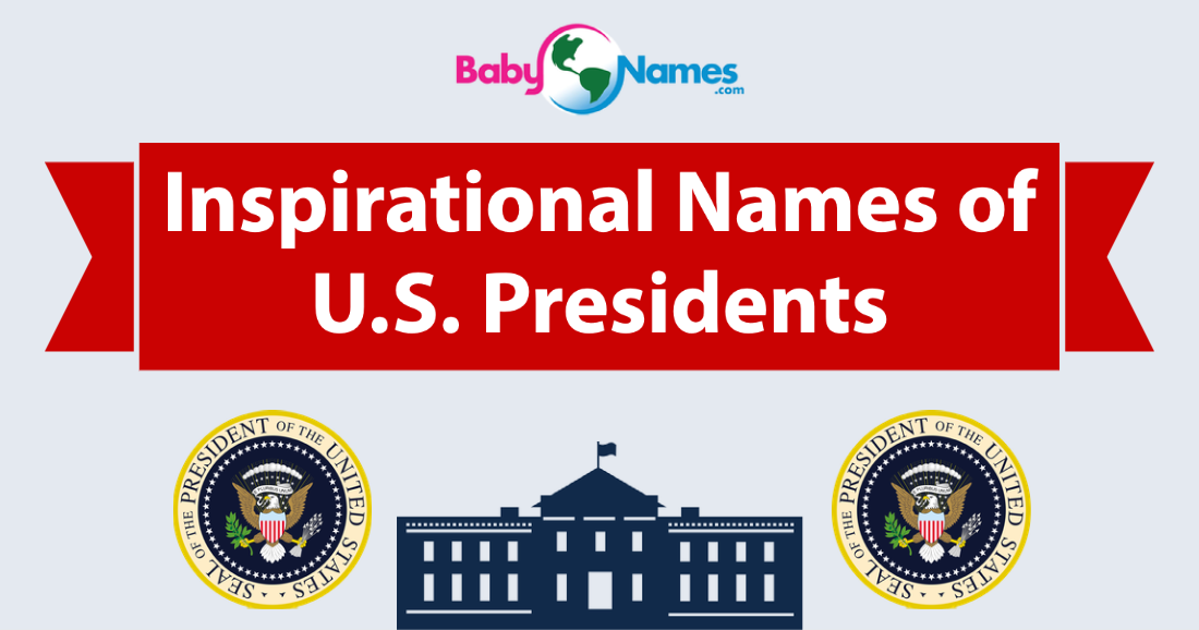 Inspirational Names of U.S. Presidents